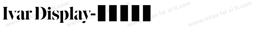 Ivar Display字体转换